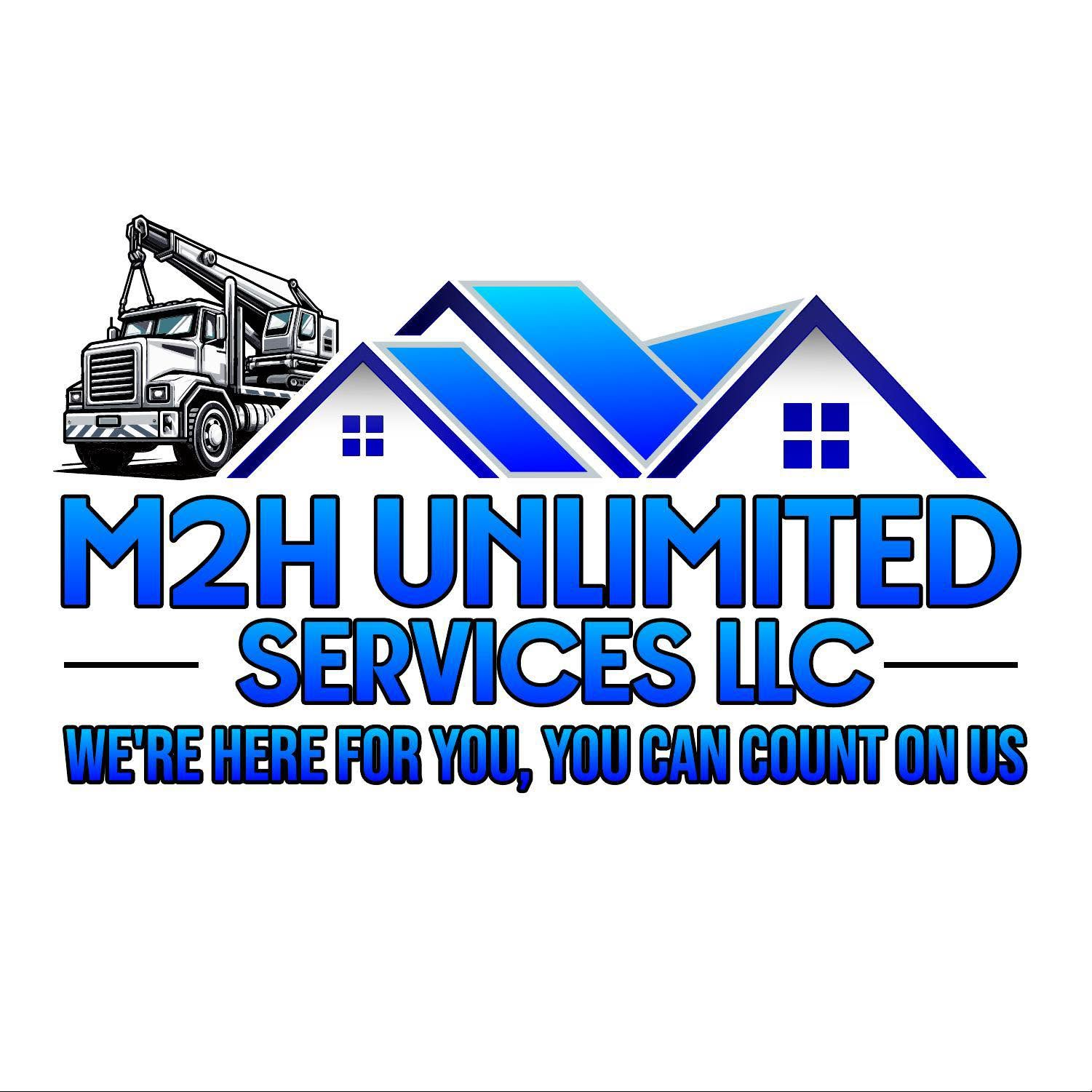 M2H Unlimited Services LLC full logo with crane, roofline, and tagline